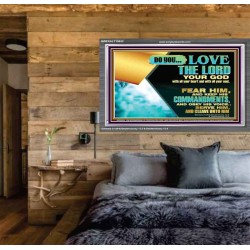 DO YOU LOVE THE LORD WITH ALL YOUR HEART AND SOUL. FEAR HIM  Bible Verse Wall Art  GWEXALT10632  "33X25"