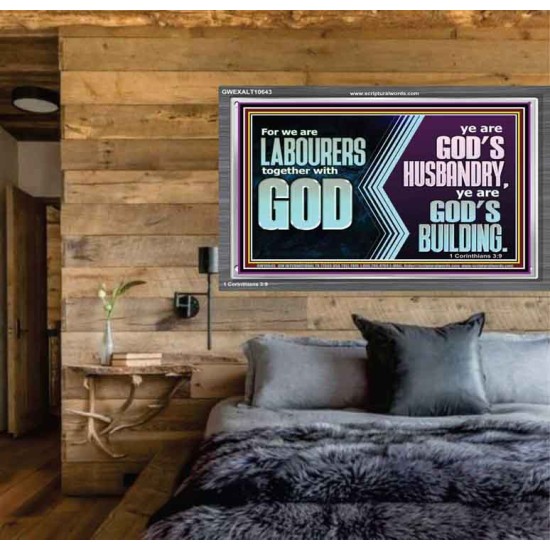 BE GOD'S HUSBANDRY AND GOD'S BUILDING  Large Scriptural Wall Art  GWEXALT10643  