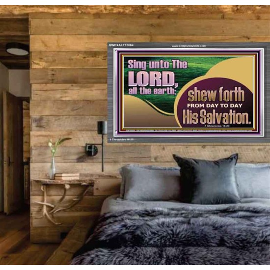 TESTIFY OF HIS SALVATION DAILY  Unique Power Bible Acrylic Frame  GWEXALT10664  