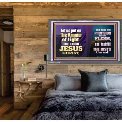 THE ARMOUR OF LIGHT OUR LORD JESUS CHRIST  Ultimate Inspirational Wall Art Acrylic Frame  GWEXALT10689  "33X25"
