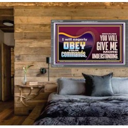 EAGERLY OBEY COMMANDMENT OF THE LORD  Unique Power Bible Acrylic Frame  GWEXALT10691  "33X25"