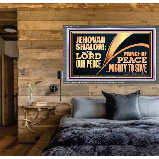 JEHOVAHSHALOM THE LORD OUR PEACE PRINCE OF PEACE  Church Acrylic Frame  GWEXALT10716  