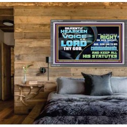 DILIGENTLY HEARKEN TO THE VOICE OF THE LORD THY GOD  Children Room  GWEXALT10717  "33X25"