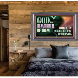 GOD IS A REWARDER OF THEM THAT DILIGENTLY SEEK HIM  Large Scripture Wall Art  GWEXALT10723  "33X25"