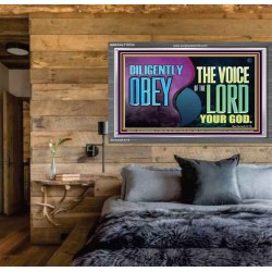 DILIGENTLY OBEY THE VOICE OF THE LORD OUR GOD  Bible Verse Art Prints  GWEXALT10724  "33X25"
