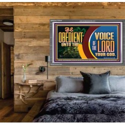 BE OBEDIENT UNTO THE VOICE OF THE LORD OUR GOD  Bible Verse Art Prints  GWEXALT10726  "33X25"