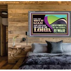 THE WAYS OF MAN ARE BEFORE THE EYES OF THE LORD  Contemporary Christian Wall Art Acrylic Frame  GWEXALT10765  "33X25"