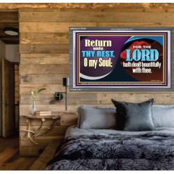 THE LORD HATH DEALT BOUNTIFULLY WITH THEE  Contemporary Christian Art Acrylic Frame  GWEXALT10792  "33X25"