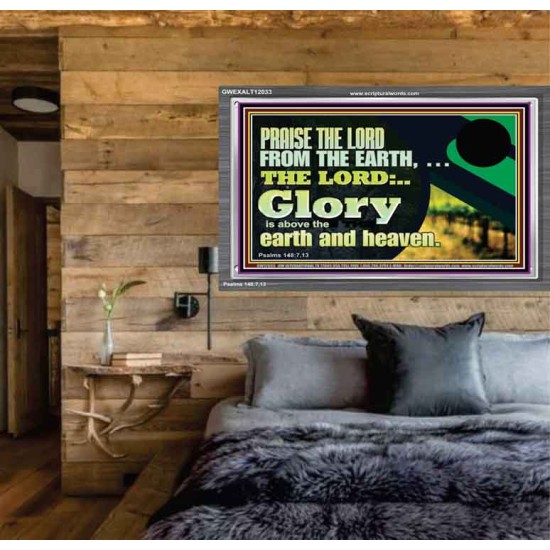PRAISE THE LORD FROM THE EARTH  Children Room Wall Acrylic Frame  GWEXALT12033  