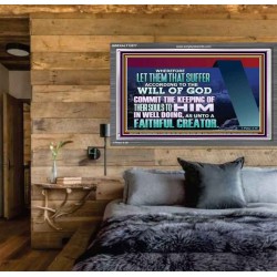 KEEP THY SOULS UNTO GOD IN WELL DOING  Bible Verses to Encourage Acrylic Frame  GWEXALT12077  "33X25"