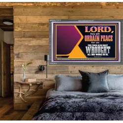 THE LORD WILL ORDAIN PEACE FOR US  Large Wall Accents & Wall Acrylic Frame  GWEXALT12113  "33X25"