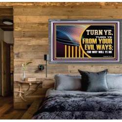 TURN FROM YOUR EVIL WAYS  Religious Wall Art   GWEXALT12952  "33X25"