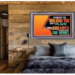 A PLACE WHERE GOD LIVES THROUGH THE SPIRIT  Contemporary Christian Art Acrylic Frame  GWEXALT12968  