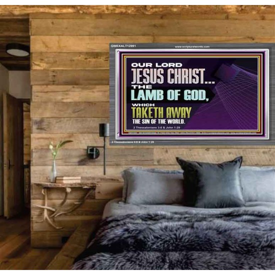 THE LAMB OF GOD WHICH TAKETH AWAY THE SIN OF THE WORLD  Children Room Wall Acrylic Frame  GWEXALT12991  