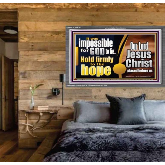 GOD NEVER LIE ONLY BELIEVE  Art & Wall Décor  GWEXALT9820  