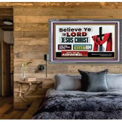 WHOSOEVER BELIEVETH ON HIM SHALL NOT BE ASHAMED  Contemporary Christian Wall Art  GWEXALT9917  "33X25"