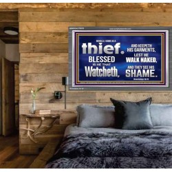 BLESSED IS HE THAT IS WATCHING AND KEEP HIS GARMENTS  Scripture Art Prints Acrylic Frame  GWEXALT9919  "33X25"