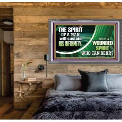 A WOUNDED SPIRIT WHO CAN BEAR?  Sciptural Décor  GWEXALT9972  "33X25"