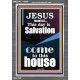 SALVATION IS COME TO THIS HOUSE  Unique Scriptural Picture  GWEXALT10000  