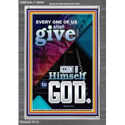 WE SHALL ALL GIVE ACCOUNT TO GOD  Ultimate Power Picture  GWEXALT10002  "25x33"