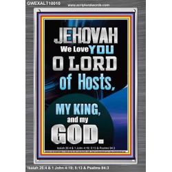 JEHOVAH WE LOVE YOU  Unique Power Bible Portrait  GWEXALT10010  "25x33"