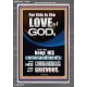 THE LOVE OF GOD IS TO KEEP HIS COMMANDMENTS  Ultimate Power Portrait  GWEXALT10011  