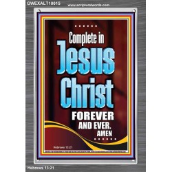 COMPLETE IN JESUS CHRIST FOREVER  Children Room Portrait  GWEXALT10015  "25x33"