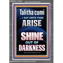 TALITHA CUMI ARISE SHINE OUT OF DARKNESS  Children Room Portrait  GWEXALT10032  "25x33"