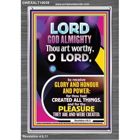 THOU ART WORTHY O LORD GOD ALMIGHTY  Christian Art Work Portrait  GWEXALT10039  