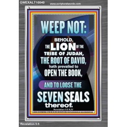WEEP NOT THE LION OF THE TRIBE OF JUDAH HAS PREVAILED  Large Portrait  GWEXALT10040  "25x33"