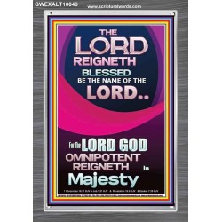 THE LORD GOD OMNIPOTENT REIGNETH IN MAJESTY  Wall Décor Prints  GWEXALT10048  "25x33"