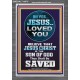 OH YES JESUS LOVED YOU  Modern Wall Art  GWEXALT10070  