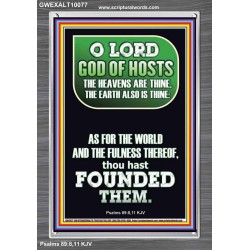 O LORD GOD OF HOST CREATOR OF HEAVEN AND THE EARTH  Unique Bible Verse Portrait  GWEXALT10077  "25x33"