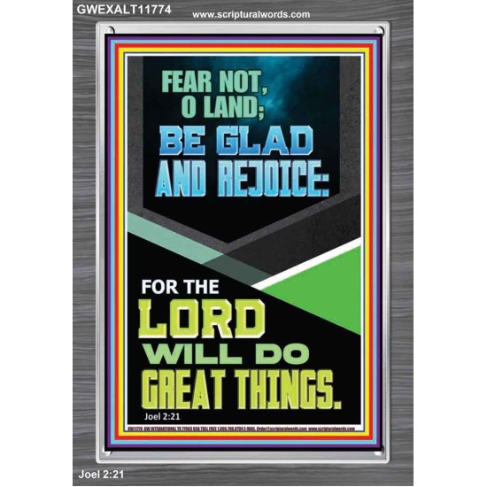 THE LORD WILL DO GREAT THINGS  Christian Paintings  GWEXALT11774  