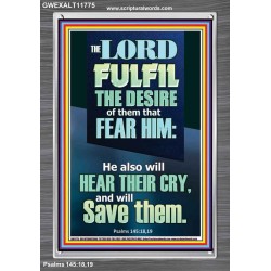 DESIRE OF THEM THAT FEAR HIM WILL BE FULFILL  Contemporary Christian Wall Art  GWEXALT11775  "25x33"
