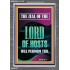 THE ZEAL OF THE LORD OF HOSTS WILL PERFORM THIS  Contemporary Christian Wall Art  GWEXALT11791  "25x33"