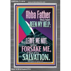 ABBA FATHER THOU HAST BEEN OUR HELP IN AGES PAST  Wall Décor  GWEXALT11814  "25x33"