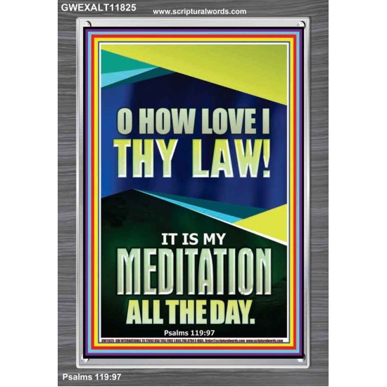 MAKE THE LAW OF THE LORD THY MEDITATION DAY AND NIGHT  Custom Wall Décor  GWEXALT11825  