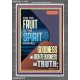 FRUIT OF THE SPIRIT IS IN ALL GOODNESS, RIGHTEOUSNESS AND TRUTH  Custom Contemporary Christian Wall Art  GWEXALT11830  