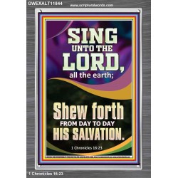 SHEW FORTH FROM DAY TO DAY HIS SALVATION  Unique Bible Verse Portrait  GWEXALT11844  "25x33"