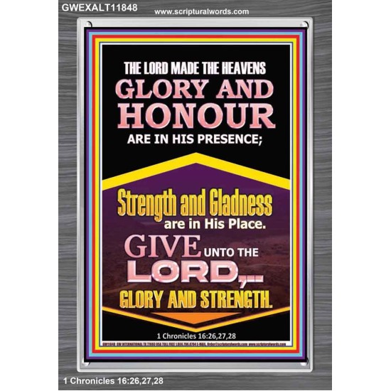 GLORY AND HONOUR ARE IN HIS PRESENCE  Custom Inspiration Scriptural Art Portrait  GWEXALT11848  
