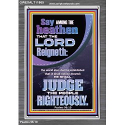 THE LORD IS A RIGHTEOUS JUDGE  Inspirational Bible Verses Portrait  GWEXALT11865  "25x33"