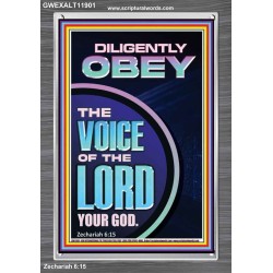 DILIGENTLY OBEY THE VOICE OF THE LORD OUR GOD  Unique Power Bible Portrait  GWEXALT11901  "25x33"