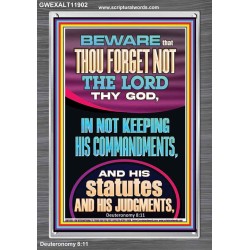 FORGET NOT THE LORD THY GOD KEEP HIS COMMANDMENTS AND STATUTES  Ultimate Power Portrait  GWEXALT11902  "25x33"