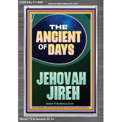 THE ANCIENT OF DAYS JEHOVAH JIREH  Unique Scriptural Picture  GWEXALT11909  "25x33"