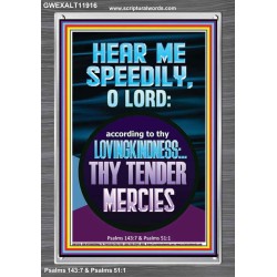 HEAR ME SPEEDILY O LORD MY GOD  Sanctuary Wall Picture  GWEXALT11916  "25x33"