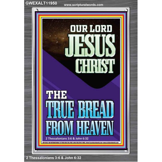 OUR LORD JESUS CHRIST THE TRUE BREAD FROM HEAVEN  Church Portrait  GWEXALT11950  