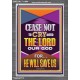CEASE NOT TO CRY UNTO THE LORD   Unique Power Bible Portrait  GWEXALT11964  