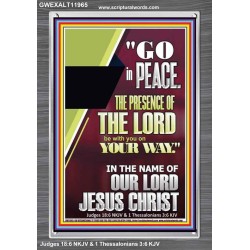 GO IN PEACE THE PRESENCE OF THE LORD BE WITH YOU  Ultimate Power Portrait  GWEXALT11965  "25x33"