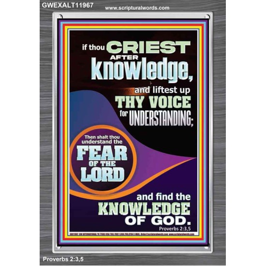 FIND THE KNOWLEDGE OF GOD  Bible Verse Art Prints  GWEXALT11967  